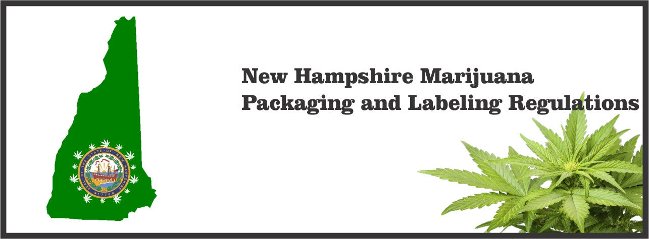 New Hampshire Marijuana Packaging Regulations