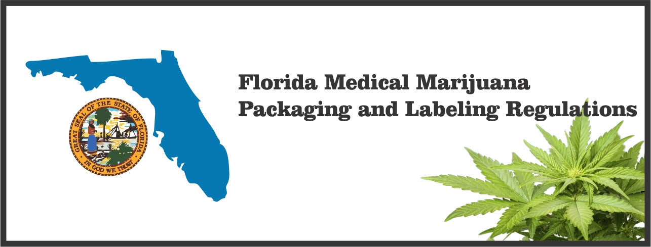 Florida Packaging and Labeling Regulations for Marijunana