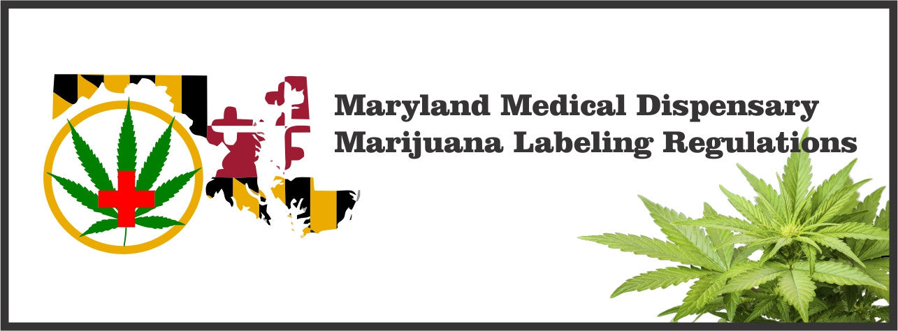 Maryland Medical Marijuana Packaging Requirements