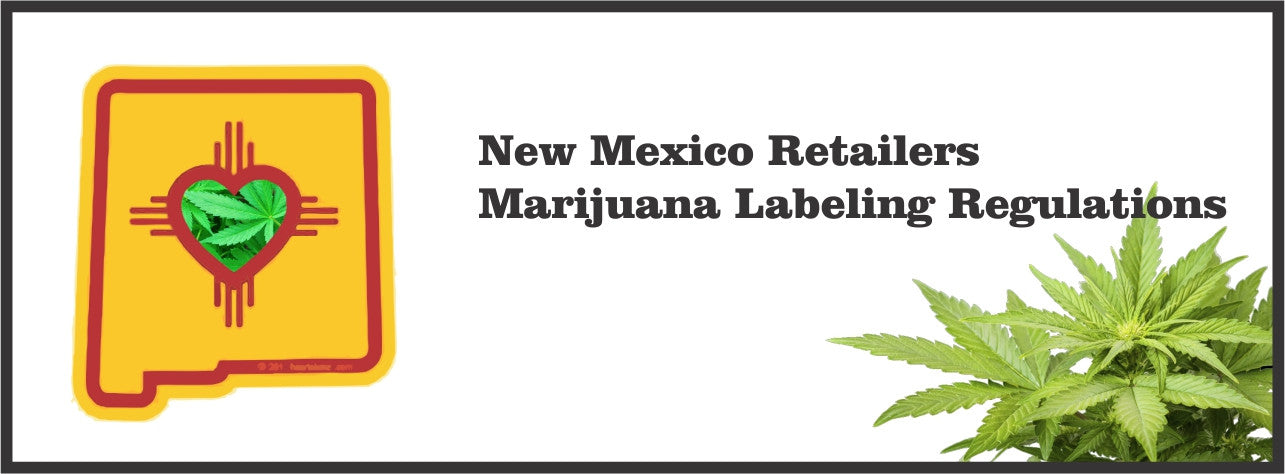 New Mexico Labeling and Packaging Regulations