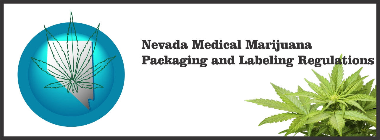Nevada Marijuana Packaging and Labeling Guidelines